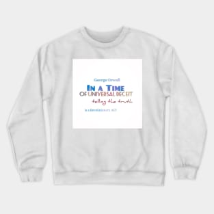 Real patriots spread truth Crewneck Sweatshirt